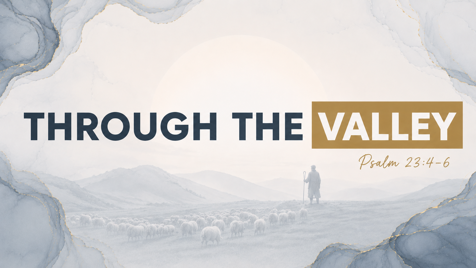 Through The Valley
