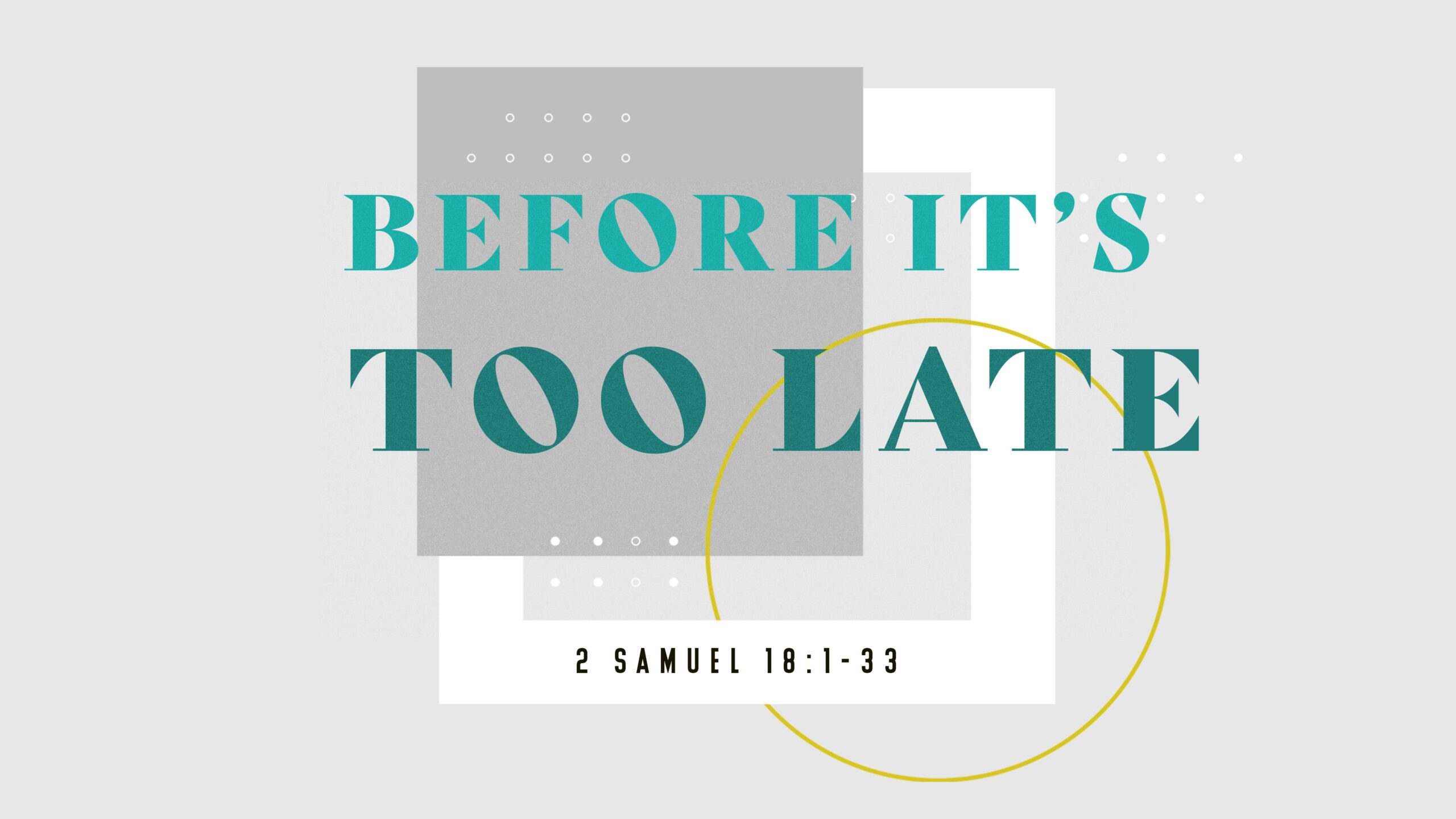 Before It’s Too Late