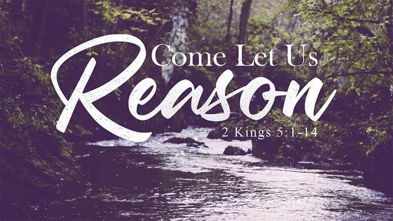 Come Let Us Reason