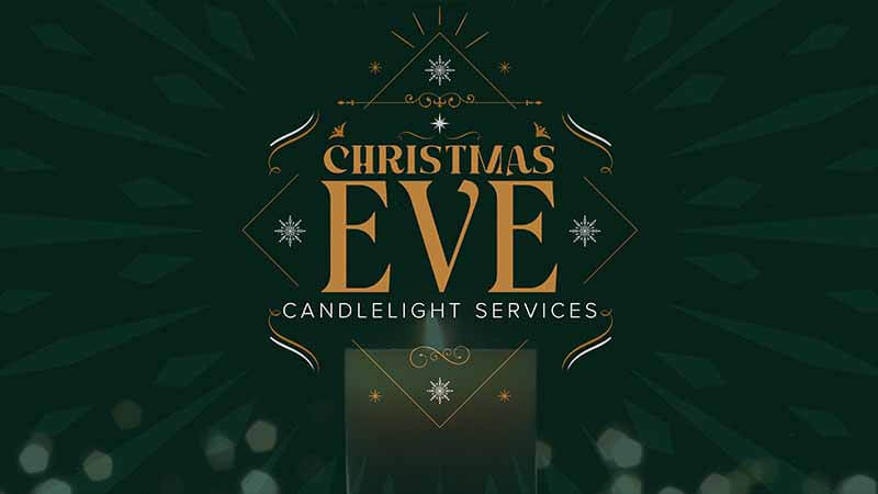 Christmas Eve Candlelight Services