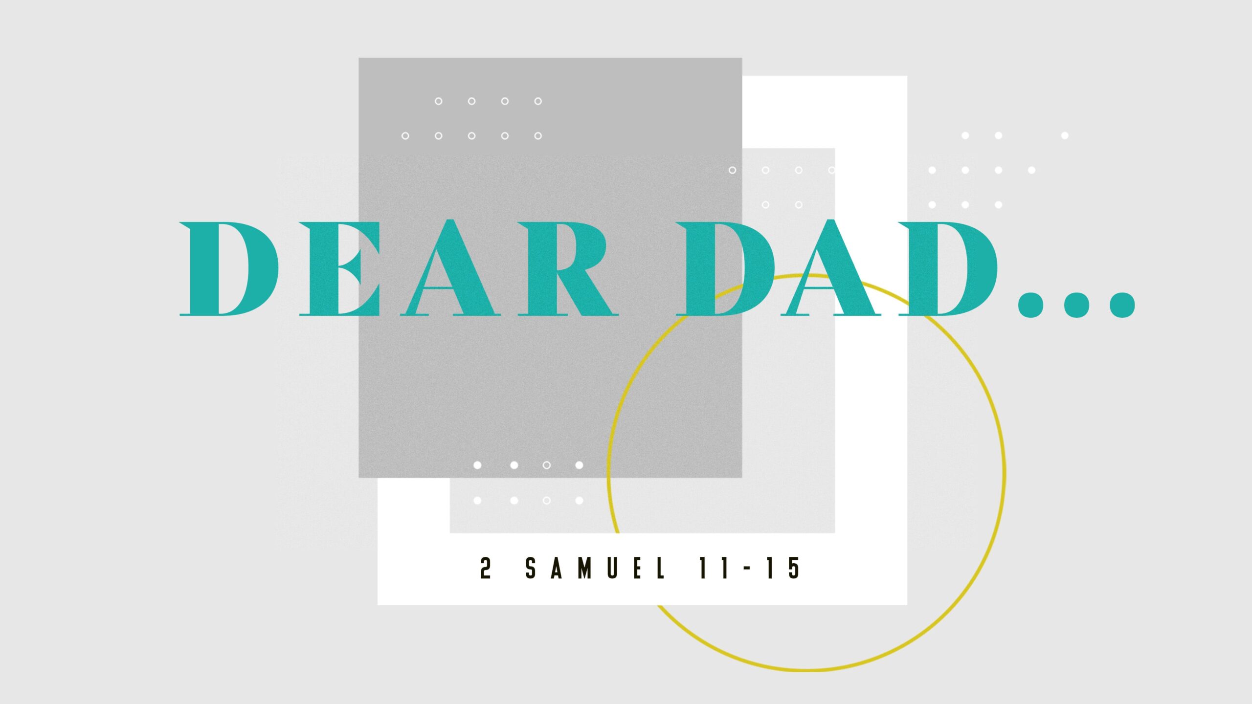 Dear Dad…