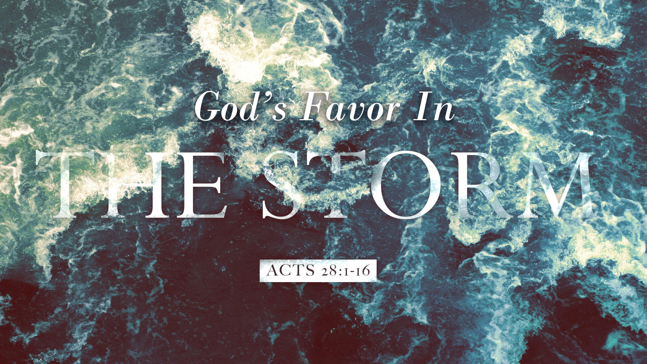 God’s Favor in the Storm