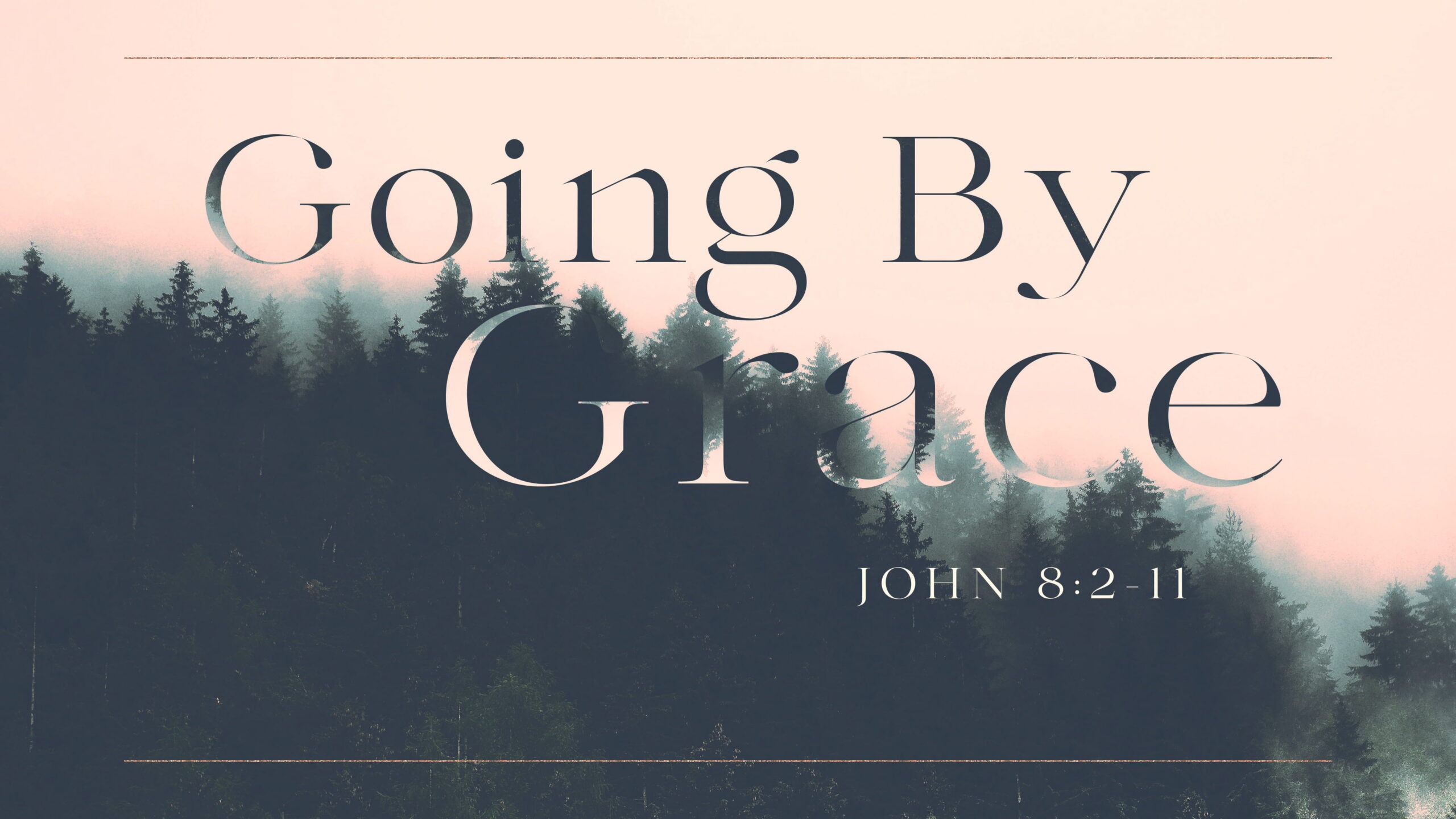 Going By Grace