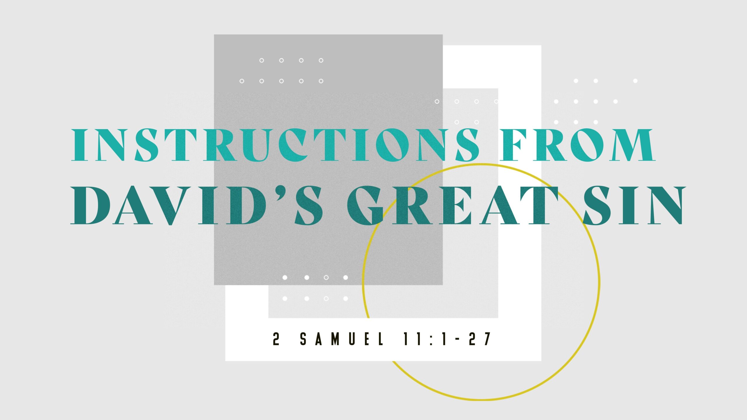 Instruction From David’s Great Sin