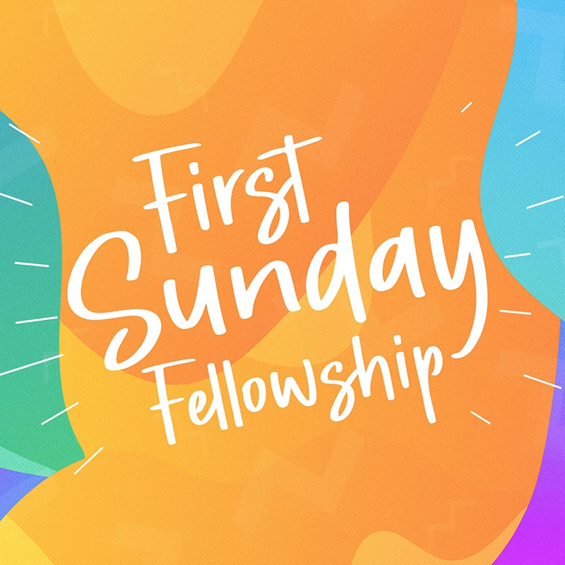 First Sunday Fellowship