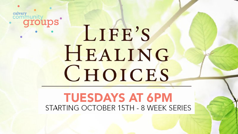 Life’s Healing Choices