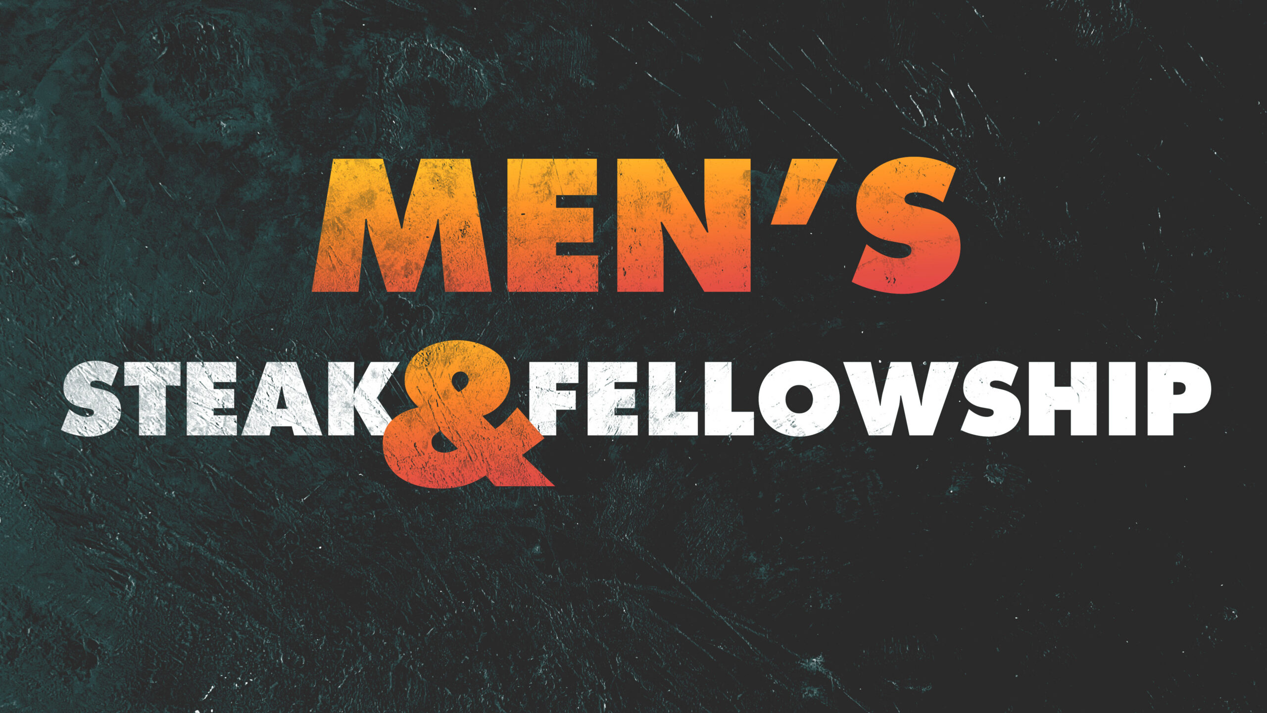 Men's Steak & Fellowship