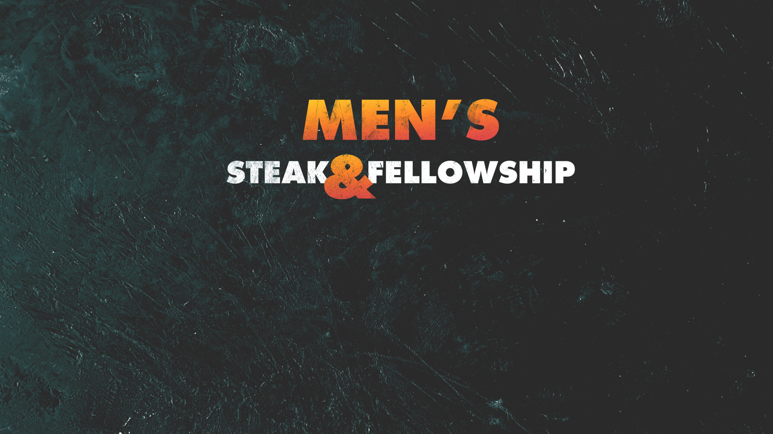 Men's Steak & Fellowship