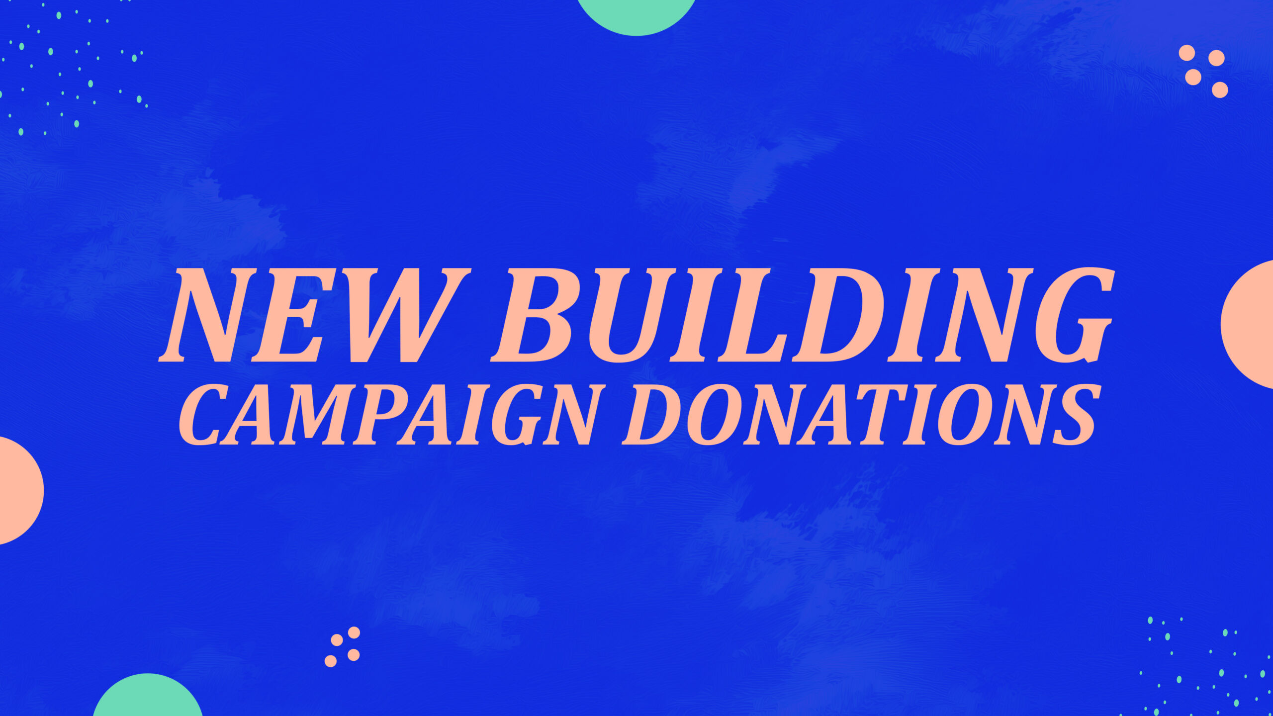 2026-12-31 New Building Campaign Donations