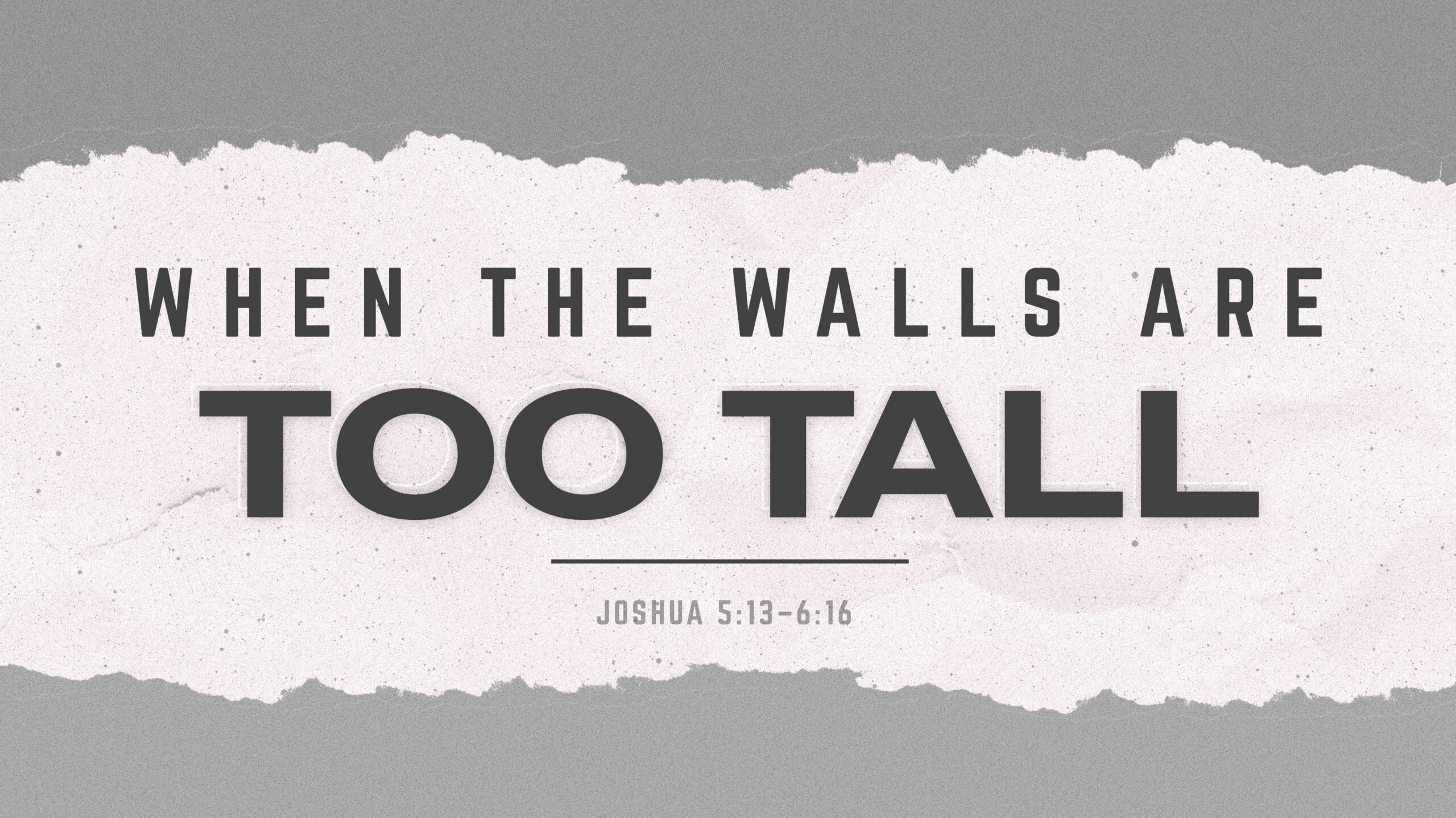 When the Walls are Too Tall