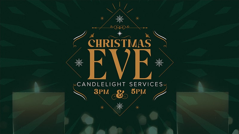 Christmas Eve Candlelight Services