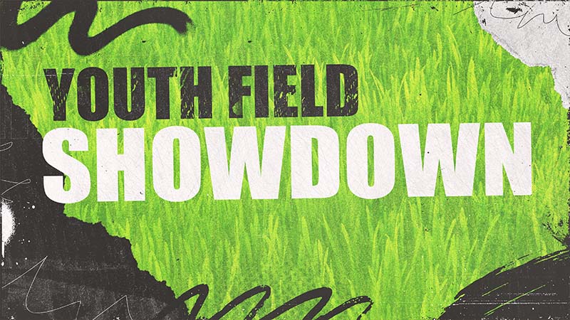 2026-07-21 Youth Field Showdown