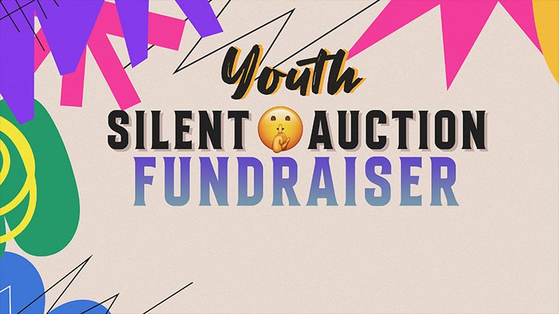 Youth Silent Auction Fundraiser
