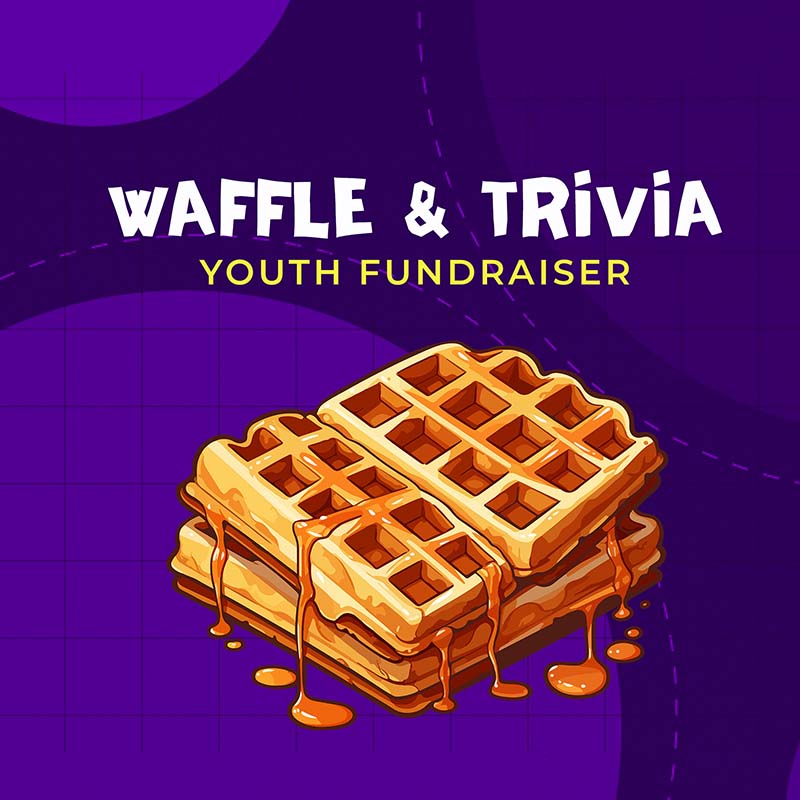 Waffle & Trivia Youth Fundraiser